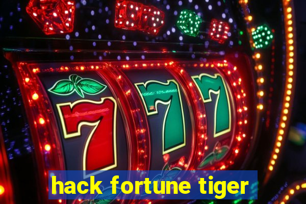 hack fortune tiger